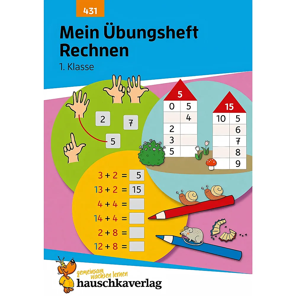 Hauschka Verlag Mein �bungsheft Rechnen 1. Klasse