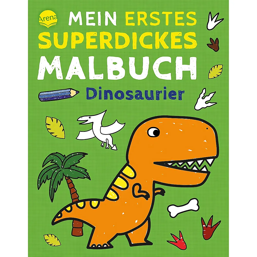 Arena Mein erstes superdickes Malbuch - Dinosaurier