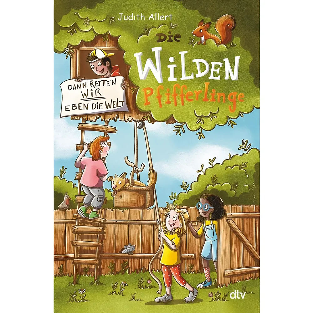 Usborne Die wilden Pfifferlinge retten die Welt