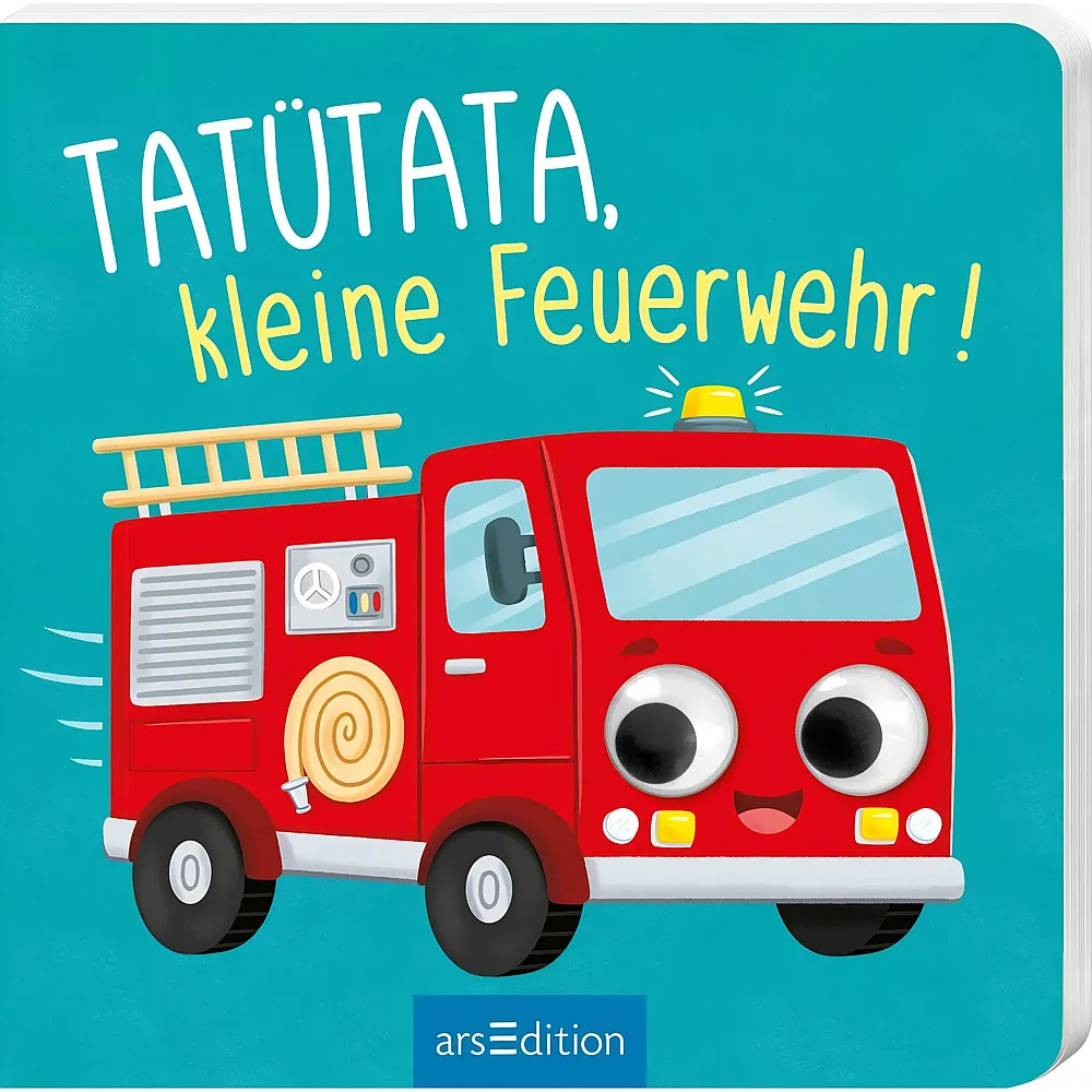 ars Edition Tat�tata, kleine Feuerwehr