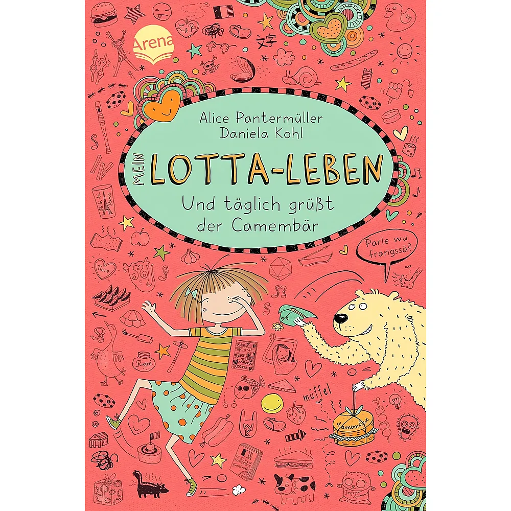 Arena Mein Lotta-Leben Und t�glich gr�sst der Camemb�r 7