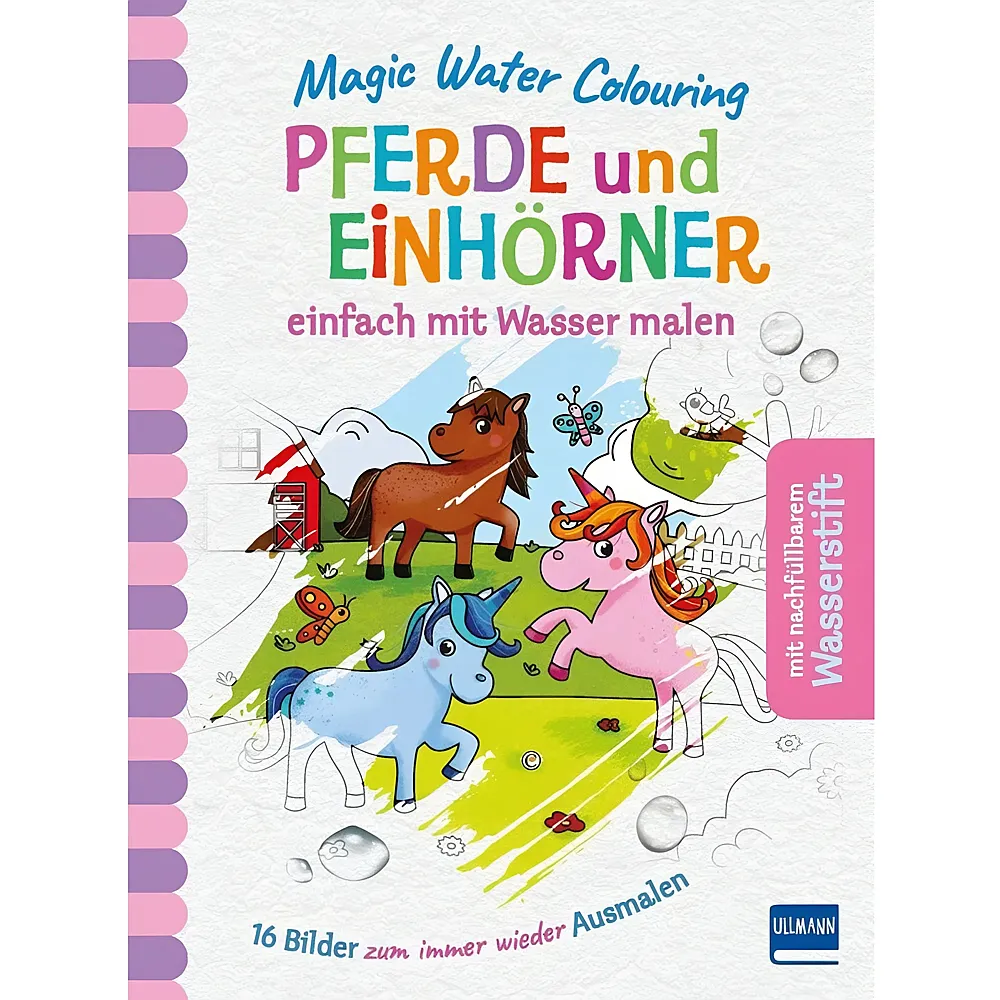 Ullmann Medien GmbH Magic Water Colouring Pferde Einh�rner