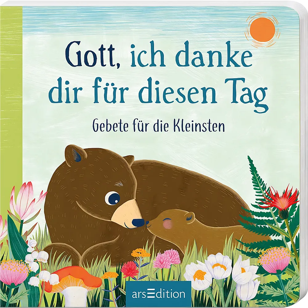 ars Edition Gott, ich danke dir f�r diesen Tag