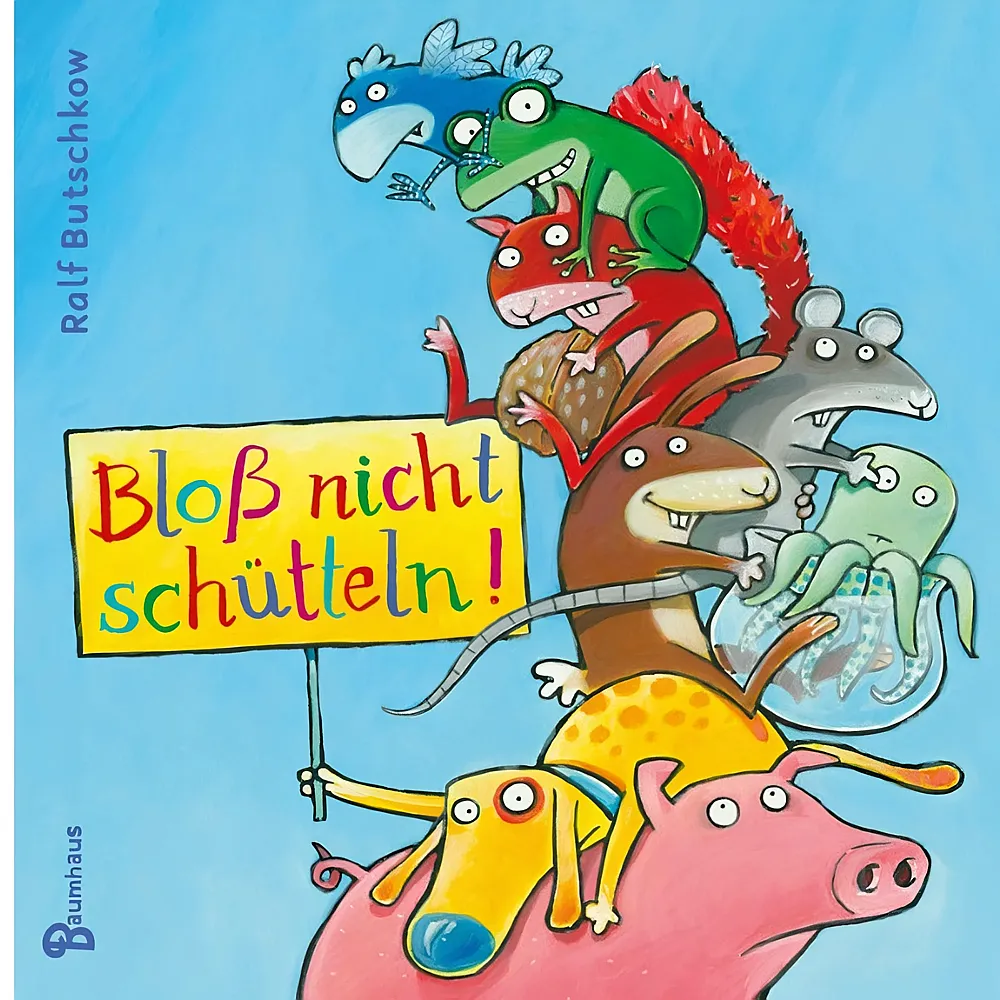 Baumhaus Verlag Blo nicht sch�tteln