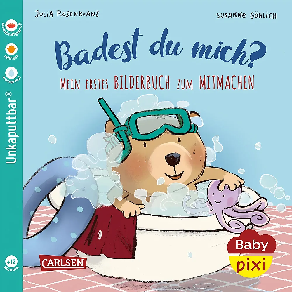 Carlsen Baby Pixi 85 unkaputtbar Badest du mich