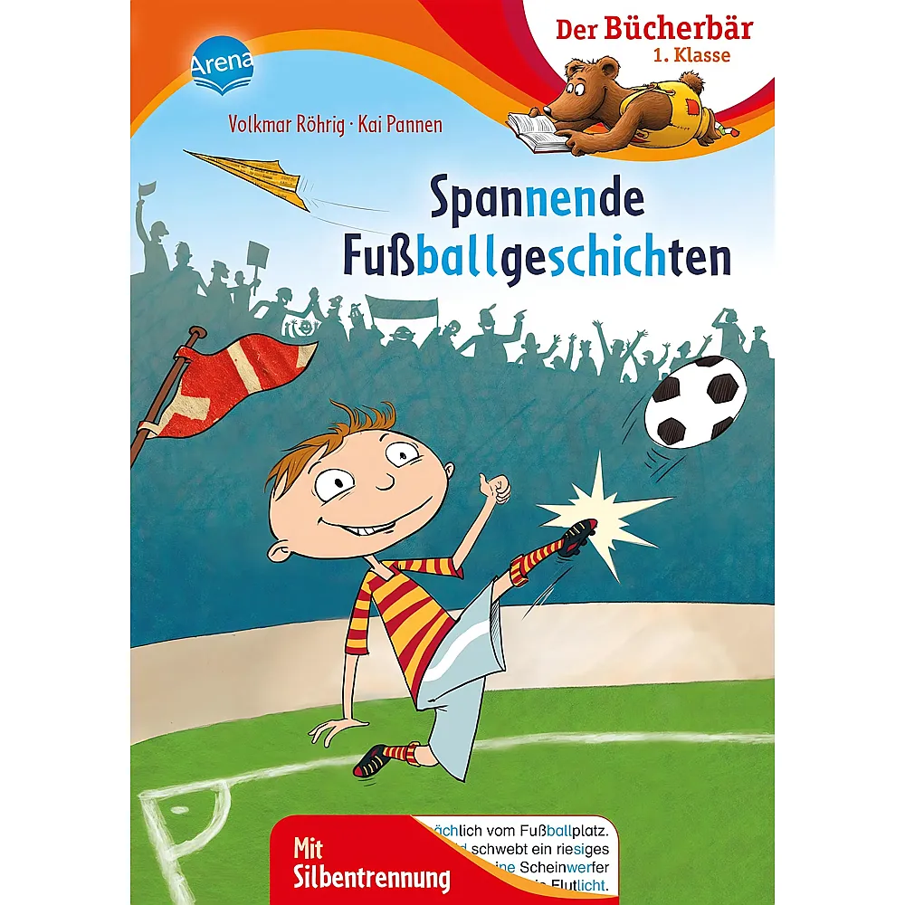 Arena Der B�cherb�r Spannende Fussballgeschichten - Deutsch - Kinderb�cher