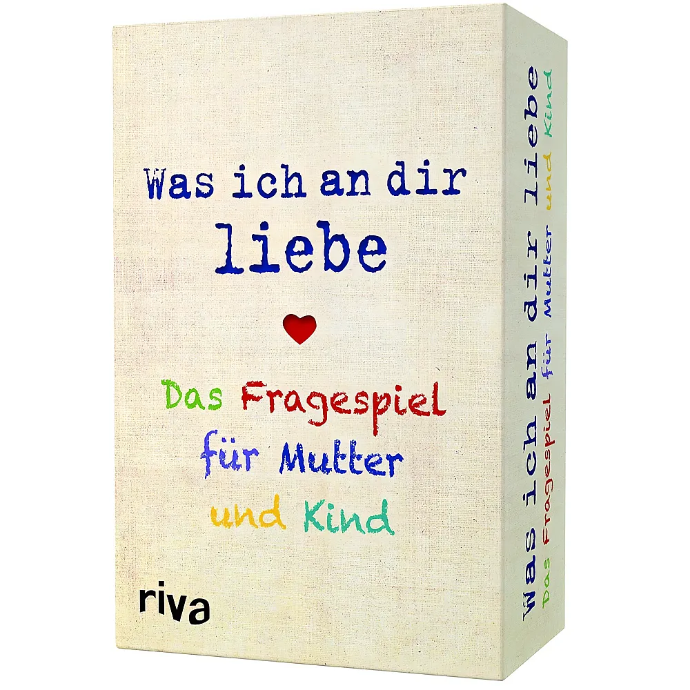 Riva Was ich an dir liebe - Das Fragespiel f�r Mutter und Kind - Familienspiele