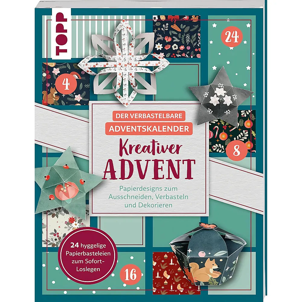 Frechverlag Der verbastelbare Adventskalender: Kreativer Advent. Papierdesigns zum Ausschneiden, Verbasteln und Dekorieren.: 24 hyggelige Papierbasteleien zum Sofort-Loslegen.