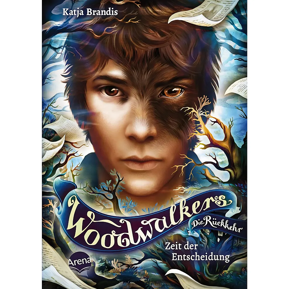 Arena Woodwalkers 2 -  Zeit der Entscheidung - Band 6 - Kinderb�cher