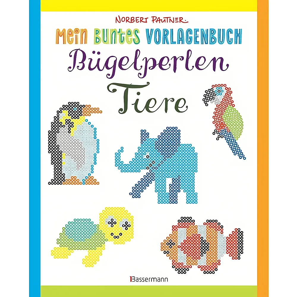 Penguin Buntes Vorlagenbuch: B�gelperlen-Tiere