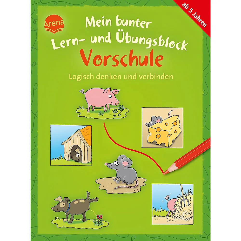 Arena Mein bunter Lern- und �bungsblock Vorschule