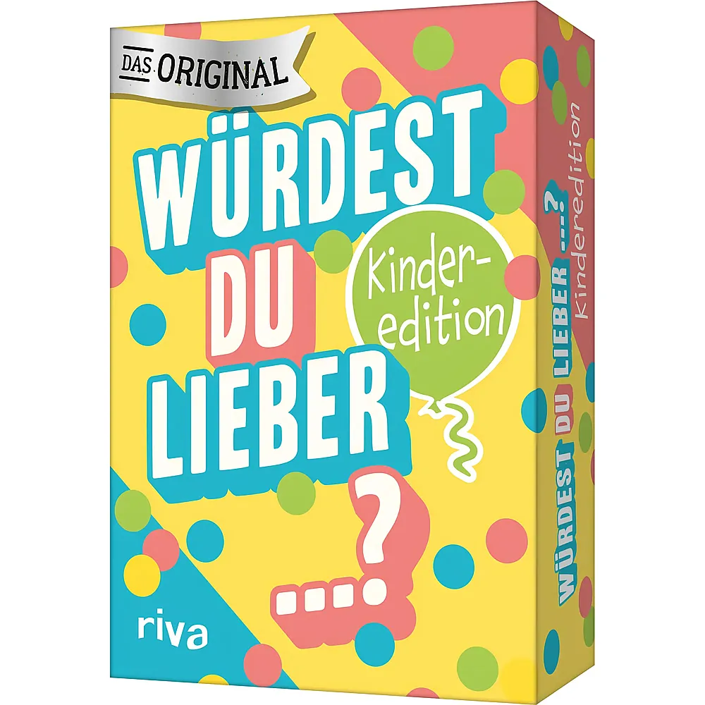 Riva W�rdest du lieber... - Die Kinderedition - Kinderspiele